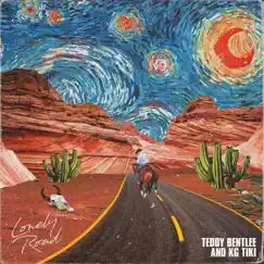 Lonely Road - Single by Teddy Bentlee & KG Tiki album reviews, ratings, credits