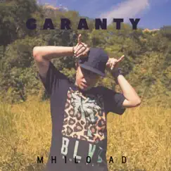 Garanty - EP by Mhilo SS album reviews, ratings, credits