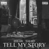 Tell My Story - Single album lyrics, reviews, download