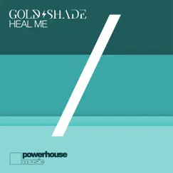 Heal Me - Single by Gold/Shade album reviews, ratings, credits