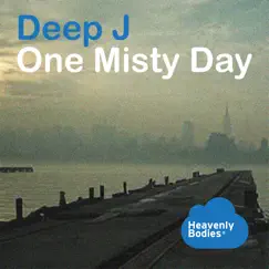 One Misty Day - Single by Deep J album reviews, ratings, credits