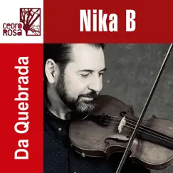 Da Quebrada - Single by Nika B. album reviews, ratings, credits