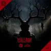 Lullaby - Single album lyrics, reviews, download