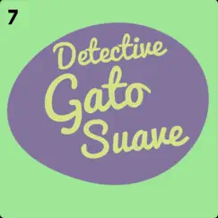 Detective Gato Suave - Single by Davey In Technicolor album reviews, ratings, credits