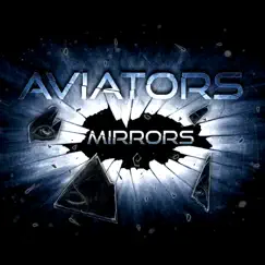 Mirrors by Aviators album reviews, ratings, credits