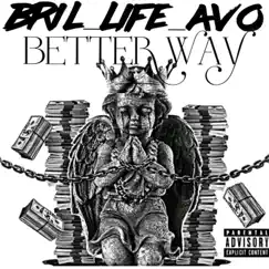 Better Way - Single by Bril_life_avo album reviews, ratings, credits