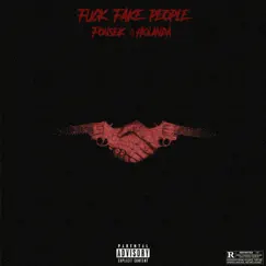 F**k Fake People - Single by Fonsek & HOLANDA album reviews, ratings, credits