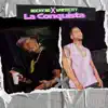 La Conquista - Single album lyrics, reviews, download