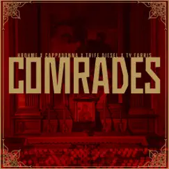 Comrades - Single (feat. Cappadonna, Trife Diesel & Ty Farris) - Single by Krohme album reviews, ratings, credits