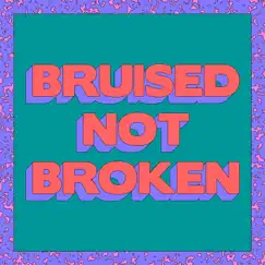 Bruised Not Broken (feat. MNEK & Kiana Ledé) [Tazer Remix] - Single by Matoma album reviews, ratings, credits