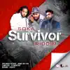 Soca Survivor Riddim - Single album lyrics, reviews, download