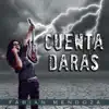 Cuenta Darás - Single album lyrics, reviews, download