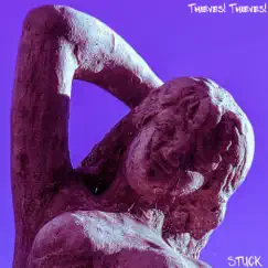 Stuck - Single by Thieves! Thieves! album reviews, ratings, credits