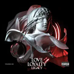 Love, Loyalty, Legacy - EP by Young Gii album reviews, ratings, credits