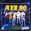 Axi90 (Remix) [feat. Vakero, Pablo Piddy & 212music] - Single album lyrics, reviews, download