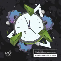 Out of Time (MistaJam's Back to '98 Remix) [feat. Clementine Douglas] - Single by Wh0 album reviews, ratings, credits