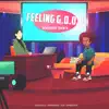 Feeling G.O.O.D - Single album lyrics, reviews, download