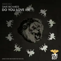 Do You Love Me - Single by Dave Richards album reviews, ratings, credits