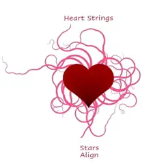 Heart Strings - Single by Stars Align album reviews, ratings, credits