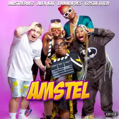 Amstel (feat. Alfa Kat, Banaba Des & Costa Titch) Song Lyrics