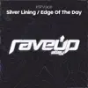 Silver Lining / Edge of the Day - Single album lyrics, reviews, download