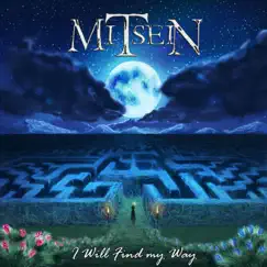 I'll Find My Way - EP by Mitsein album reviews, ratings, credits