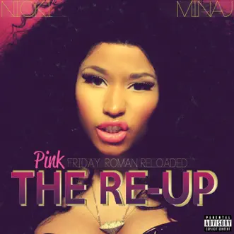 Pink Friday: Roman Reloaded the Re-Up by Nicki Minaj album download