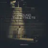Around the Streets - Single album lyrics, reviews, download