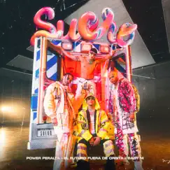 Suero - Single by Los Power, El Futuro Fuera De Orbita & Baby M album reviews, ratings, credits
