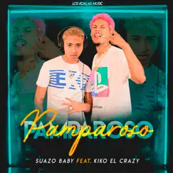 Pamparoso (feat. Kiko El Crazy) - Single by Suazo Baby album reviews, ratings, credits