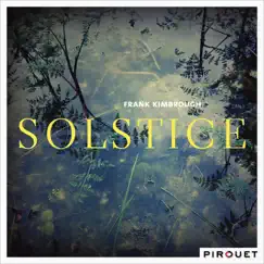 Solstice (feat. Jay Anderson & Jeff Hirshfield) by Frank Kimbrough album reviews, ratings, credits