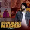 2020 Blast Mashup (DJ Triple S) song lyrics