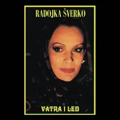 Vatra i led by Radojka Sverko album reviews, ratings, credits