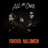 Forever Halloween - Single album lyrics, reviews, download