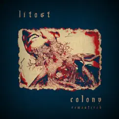 Colony (Remastered) by Litost album reviews, ratings, credits