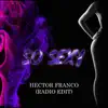 So Sexy (Radio Edit) - Single album lyrics, reviews, download