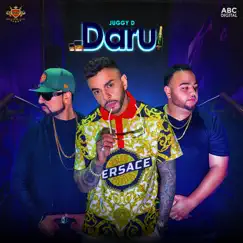 Daru - Single by Juggy D & Deep Jandu album reviews, ratings, credits