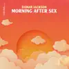 Morning After Sex - Single album lyrics, reviews, download