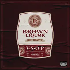 Brown Liquor (feat. Wade Soul) Song Lyrics