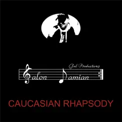 Caucasian Rhapsody Song Lyrics