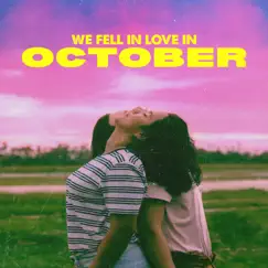 We Fell in Love in October - Single by DJ Quarantine album reviews, ratings, credits