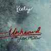 Unheard (with Jen Miller) - Single album lyrics, reviews, download