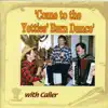 Come To the Yetties' Barn Dance album lyrics, reviews, download