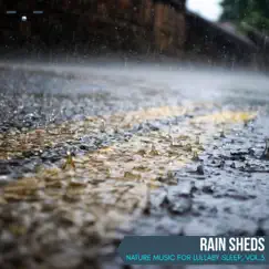 Rain Sheds - Nature Music for Lullaby Sleep, Vol.3 by Various Authors album reviews, ratings, credits