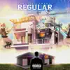 Regular - Single album lyrics, reviews, download