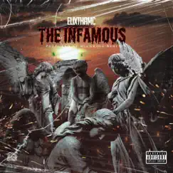 The Infamous - Single by ElixThaMC album reviews, ratings, credits