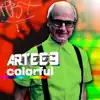 Colorful album lyrics, reviews, download