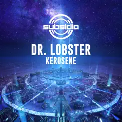 Kerosene - Single by Dr. Lobster album reviews, ratings, credits
