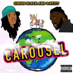 Carousel (feat. Daylyt) - Single by S!RiUS BLACK album reviews, ratings, credits