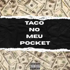Taco no Meu Pocket - Single by Ettow album reviews, ratings, credits